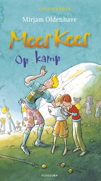 Mees Kees - Op kamp - Mirjam Oldenhave (ISBN 978902167690)