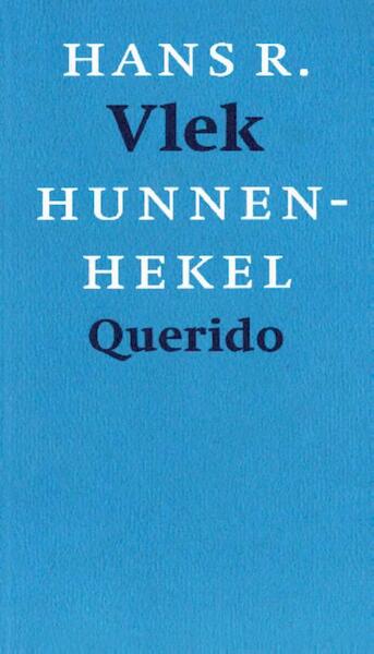 Hunnenhekel - Hans Vlek (ISBN 9789021454399)