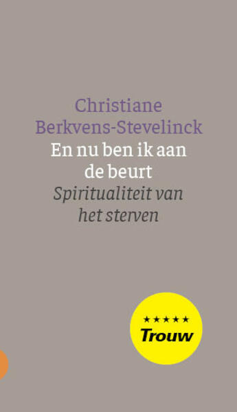 En nu ben ik aan de beurt - Christiane Berkvens-Stevelinck (ISBN 9789021170695)