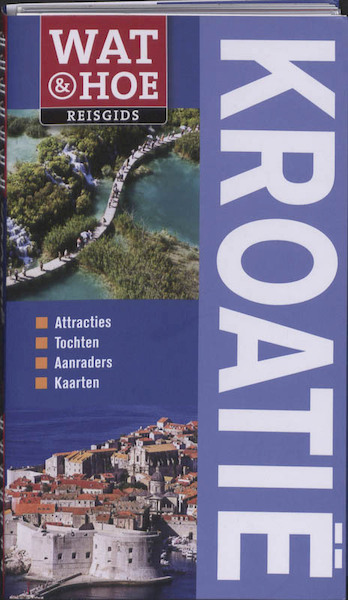Kroatië - Tony Kelly (ISBN 9789021546933)