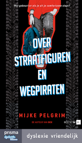 Over straatfiguren en wegpiraten - Mijke Pelgrim (ISBN 9789000383375)