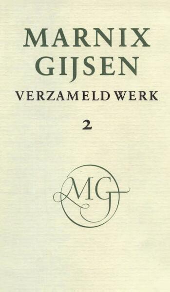 Verzameld werk / deel II - M. Gijsen (ISBN 9789038895499)