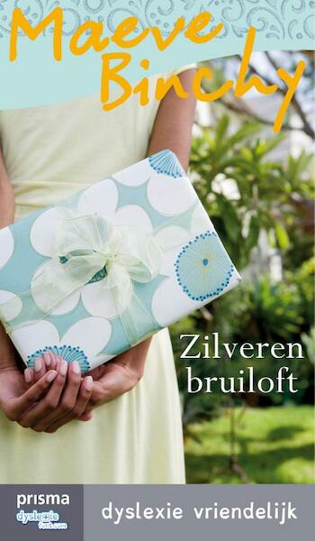 Zilveren bruiloft - Maeve Binchy (ISBN 9789000339181)