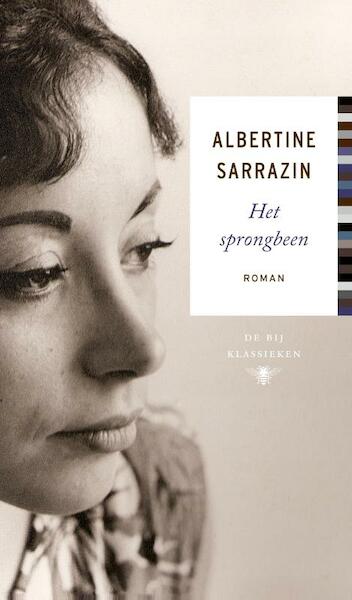 Het sprongbeen - Albertine Sarrazin (ISBN 9789023477570)