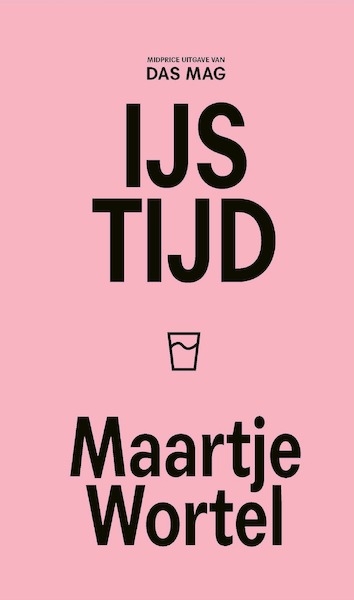 IJstijd - Maartje Wortel (ISBN 9789493168169)