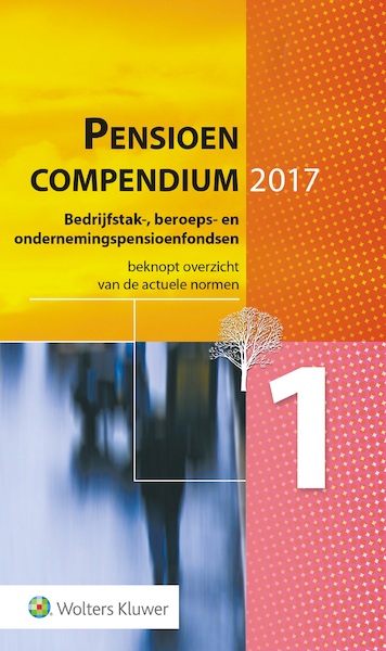Pensioencompendium 1 2017 - (ISBN 9789013146004)