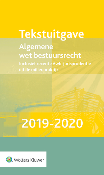 Tekstuitgave Algemene wet bestuursrecht 2019-2020 - (ISBN 9789013153378)