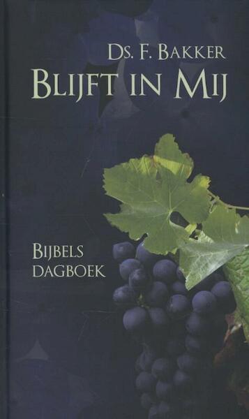 Blijft in mij - F. Bakker (ISBN 9789033632693)