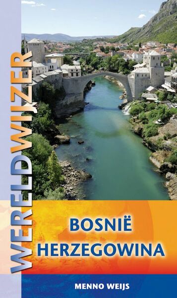 Bosnië Herzegowina - M. Weijs (ISBN 9789038918242)