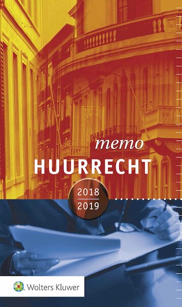 Huurrechtmemo 2018/2019 - (ISBN 9789013149159)