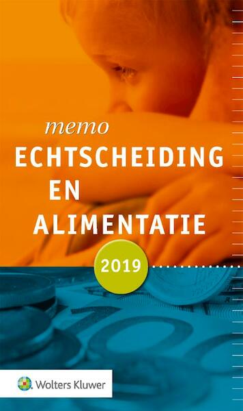 Memo Echtscheiding en alimentatie 2019 - (ISBN 9789013153507)