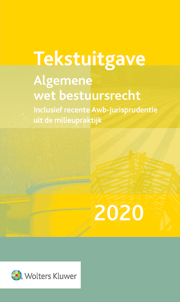 Tekstuitgave Algemene wet bestuursrecht 2020 - (ISBN 9789013156386)