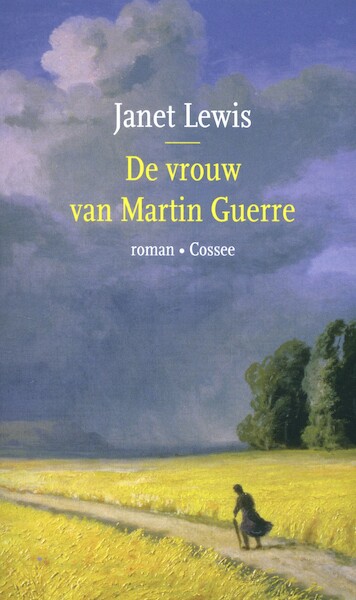De vrouw van Martin Guerre - Janet Lewis (ISBN 9789059369658)