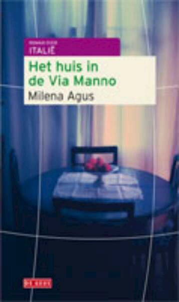 Het huis in de Via Manno - Milena Agus (ISBN 9789044514599)