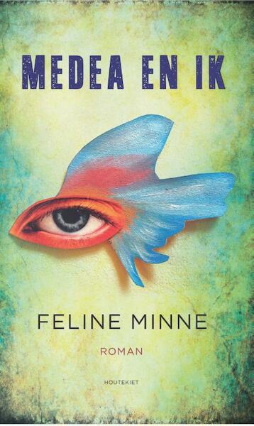 Medea en ik - Feline Minne (ISBN 9789089243188)