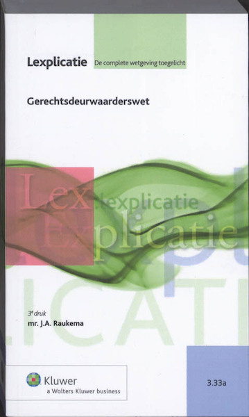 Gerechtsdeurwaarderswet - J.A. Raukema (ISBN 9789013087710)