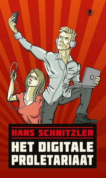 Het digitale proletariaat - Hans Schnitzler (ISBN 9789023489672)