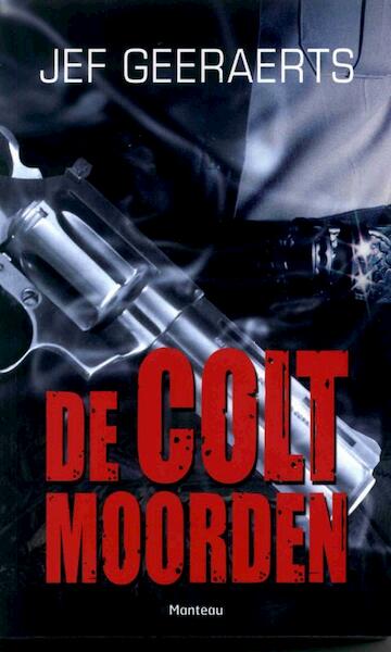 De Coltmoorden - Jef Geeraerts (ISBN 9789460410758)