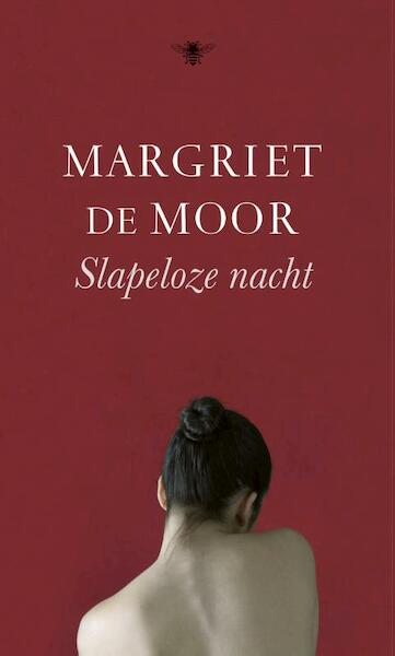 Slapeloze nacht - Margriet de Moor (ISBN 9789023463627)