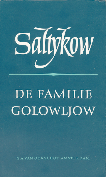 De familie Golowljow - M. Saltykov (ISBN 9789028255159)
