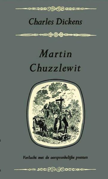 Martin Chuzzlewit - Charles Dickens (ISBN 9789000330843)