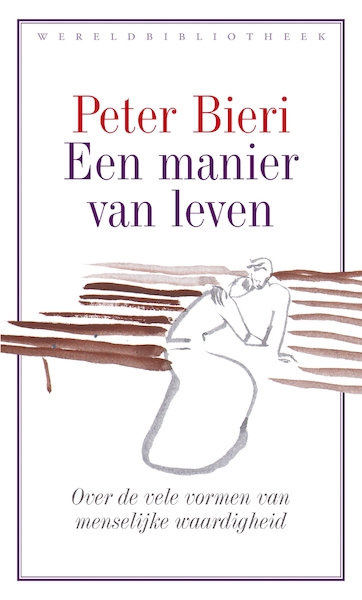 Een manier van leven - Peter Bieri (ISBN 9789028426054)