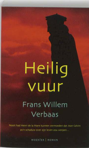 Heilig vuur - F.W. Verbaas (ISBN 9789023993001)