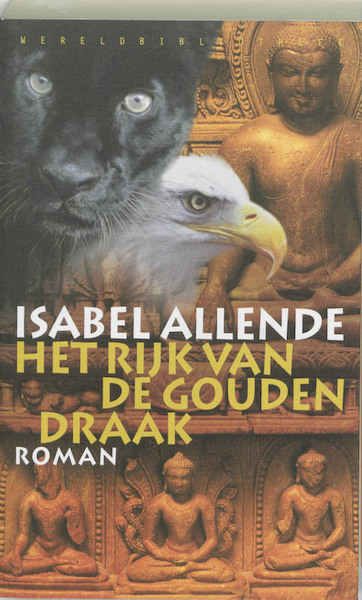 Het rijk van de gouden draak - Isabel Allende (ISBN 9789028420052)