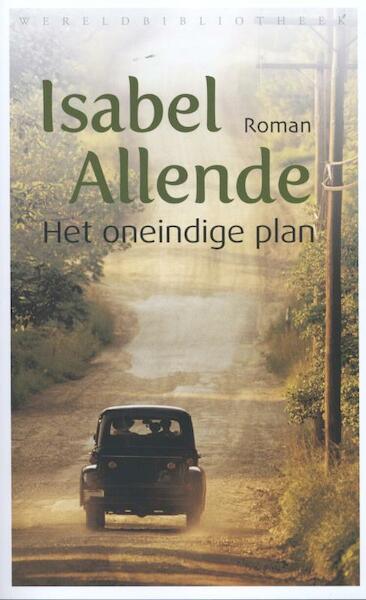 Het oneindige plan - Isabel Allende (ISBN 9789028424869)