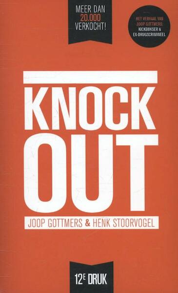 Knock out - Joop Gottmers, Henk Stoorvogel (ISBN 9789029723145)