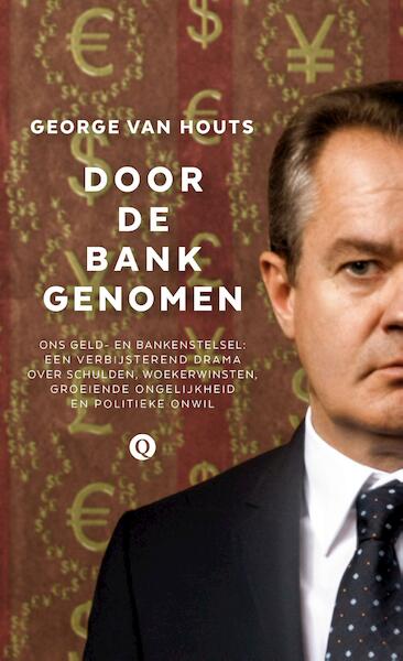 Door de bank genomen - George van Houts (ISBN 9789021403083)