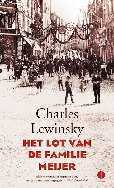 Het lot van de familie Meijer - Charles Lewinsky (ISBN 9789493169531)
