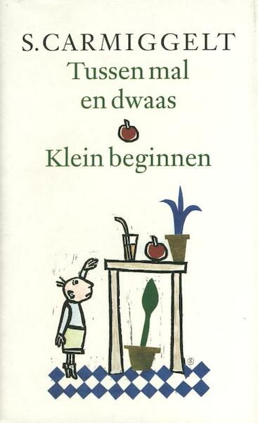 Tussen mal en dwaas & klein beginnen - Simon Carmiggelt (ISBN 9789029581288)