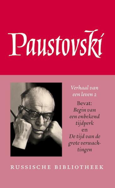 Het verhaal van mijn leven 2 - Konstantin Paustovski (ISBN 9789028280670)