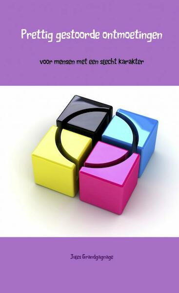 Prettig gestoorde ontmoetingen - Jules Grandgagnage (ISBN 9789402187878)