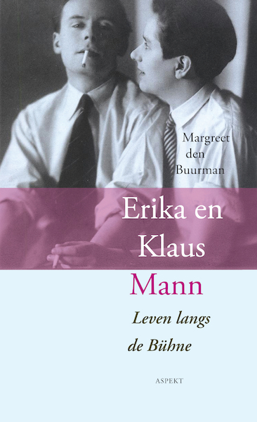 Erika en Klaus Mann - Margreet den Buurman (ISBN 9789463387347)