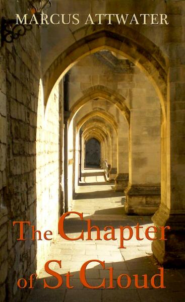 The Chapter of St Cloud - Marcus Attwater (ISBN 9789403622910)