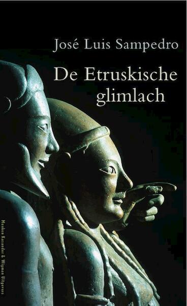De Etruskische glimlach - José Luis Sampedro (ISBN 9789491495359)