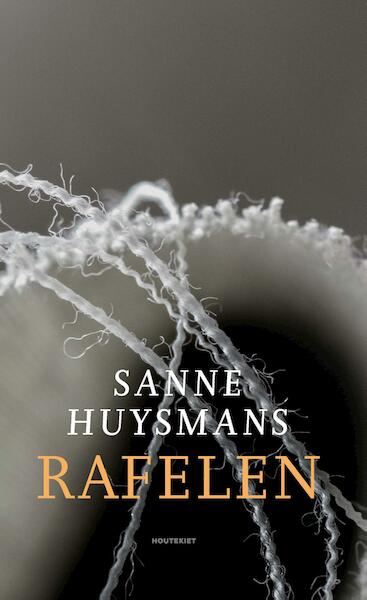 Rafelen - Sanne Huysmans (ISBN 9789089245632)
