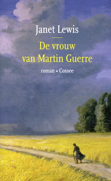De vrouw van Martin Guerre - Janet Lewis (ISBN 9789059369238)