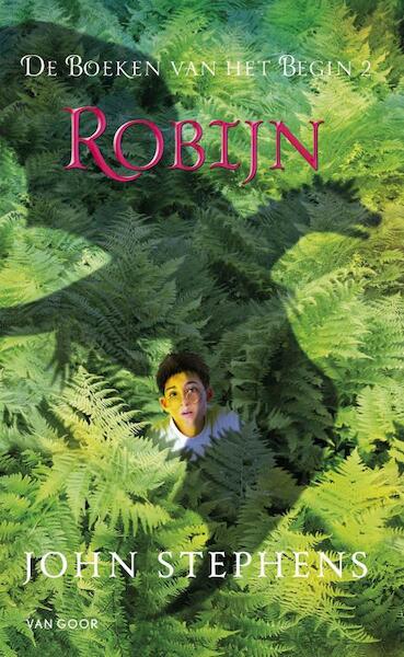 Robijn / 2 - John Stephens (ISBN 9789000316458)