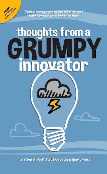 Thoughts from a grumpy innovator - Costas Papaikonomou (ISBN 9789081880039)