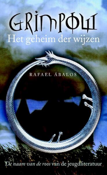 Grimpow 1 - het geheim der wijzen - Rafael Abalos (ISBN 9789026132513)