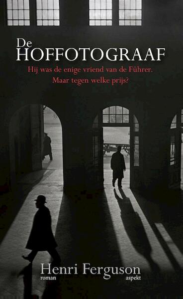 Hoffotograaf - Henri Ferguson (ISBN 9789461537850)