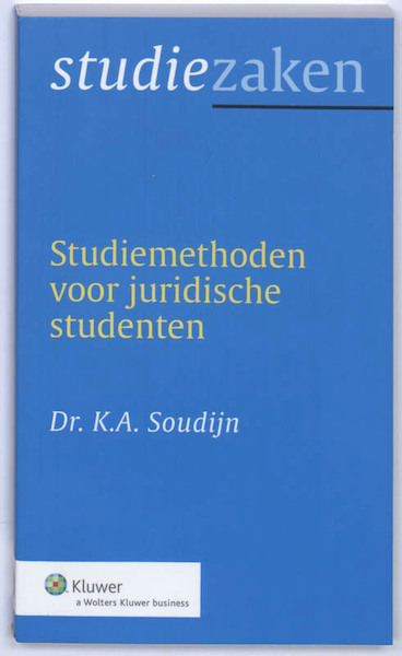 Studiemethoden voor juridische studenten - K.A. Soudijn (ISBN 9789013056440)