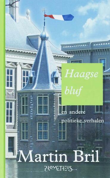 Haagse bluf - Martin Bril (ISBN 9789044618938)