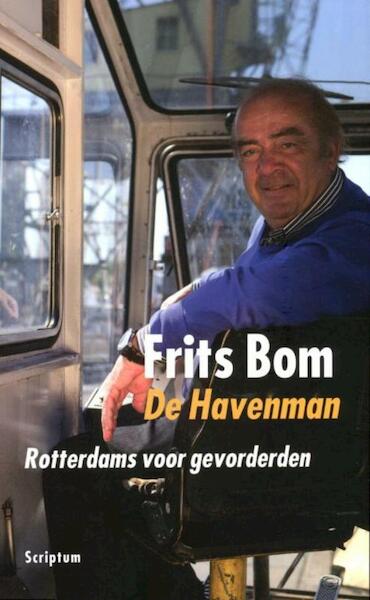 De Havenman - Frits Bom (ISBN 9789055948659)