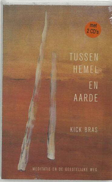 Tussen hemel en aarde / druk 1 - Kick Bras (ISBN 9789025970437)