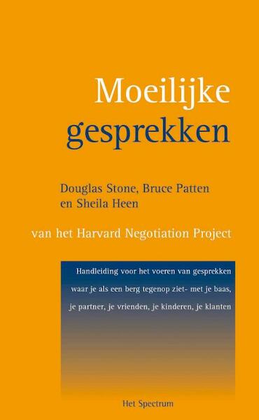 Moeilijke gesprekken - D. Stone, B. Patton, S. Heen (ISBN 9789027465184)