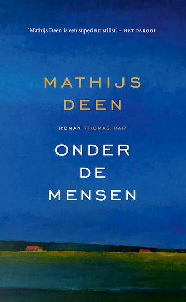 Onder de mensen - Mathijs Deen (ISBN 9789400406322)